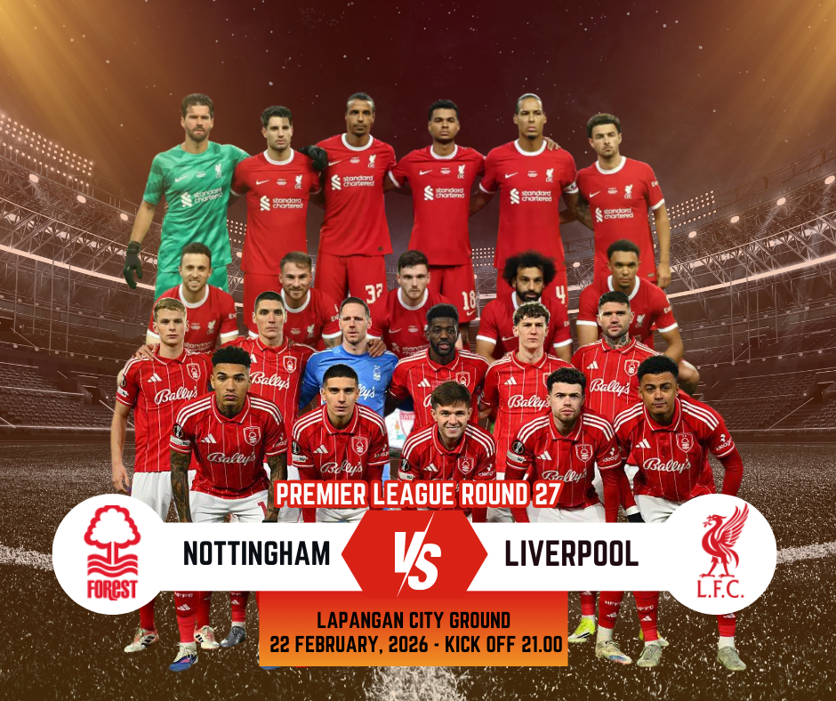 Prediksi Nottingham vs Liverpool Premier League 22 Februari 2026
