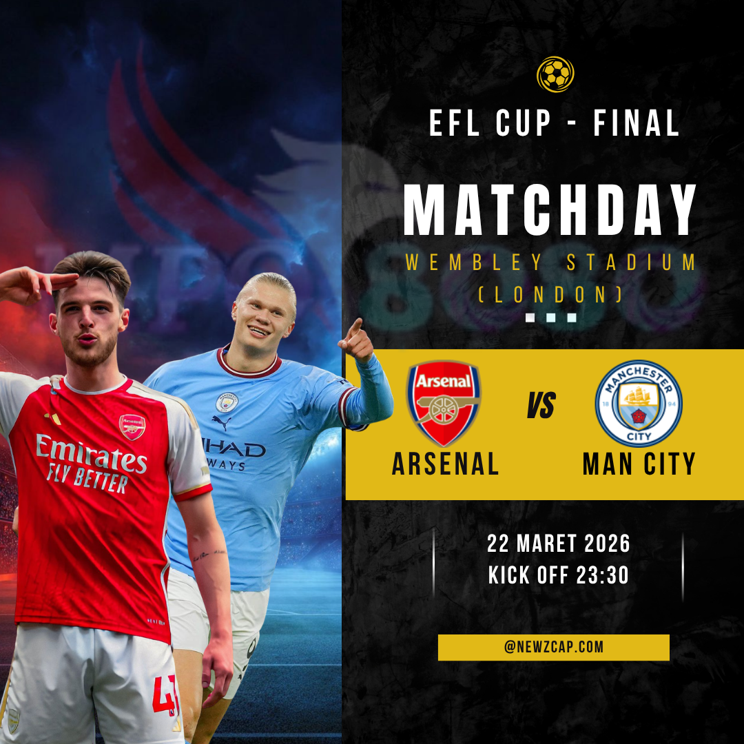 Arsenal vs Man City final EFL Cup 22 Maret 2026 prediksi skor dan susunan pemain